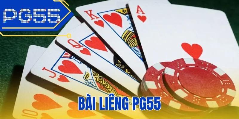 Bài Liêng PG55 - Hướng Dẫn Tham Gia Game Bài Dễ Dàng