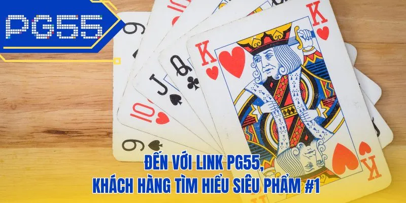 Đến với PG55, khách hàng tìm hiểu siêu phẩm #1