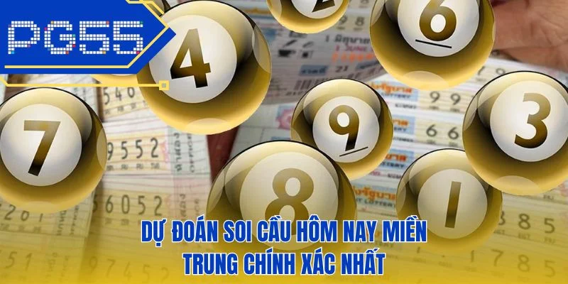 Dự đoán soi cầu hôm nay miền trung chính xác nhất
