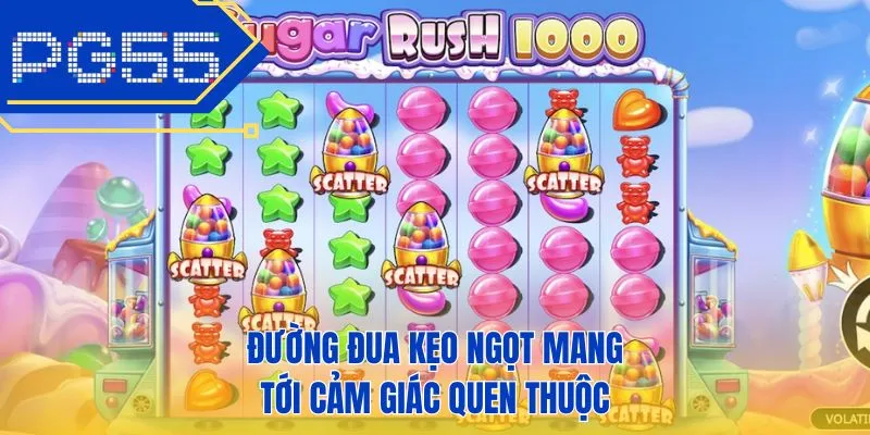 Đường đua kẹo ngọt mang tới cảm giác quen thuộc