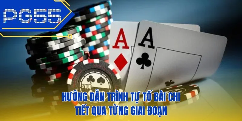 Hướng dẫn trình tự tố bài chi tiết qua từng giai đoạn